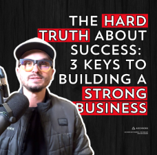 3 Keys to Building a Strong Business